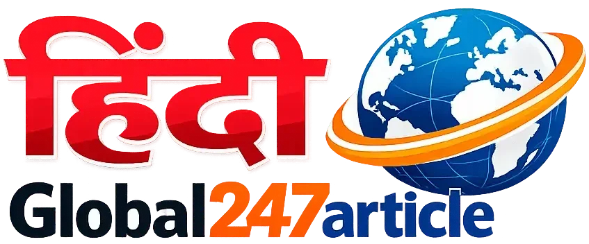 Global247News Hindi – राष्ट्रीय, दुनिया और टेक समाचार